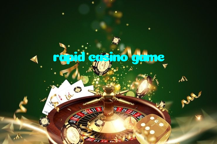 rapid casino game